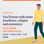 You’ll never walk alone: loneliness, religion and economics
